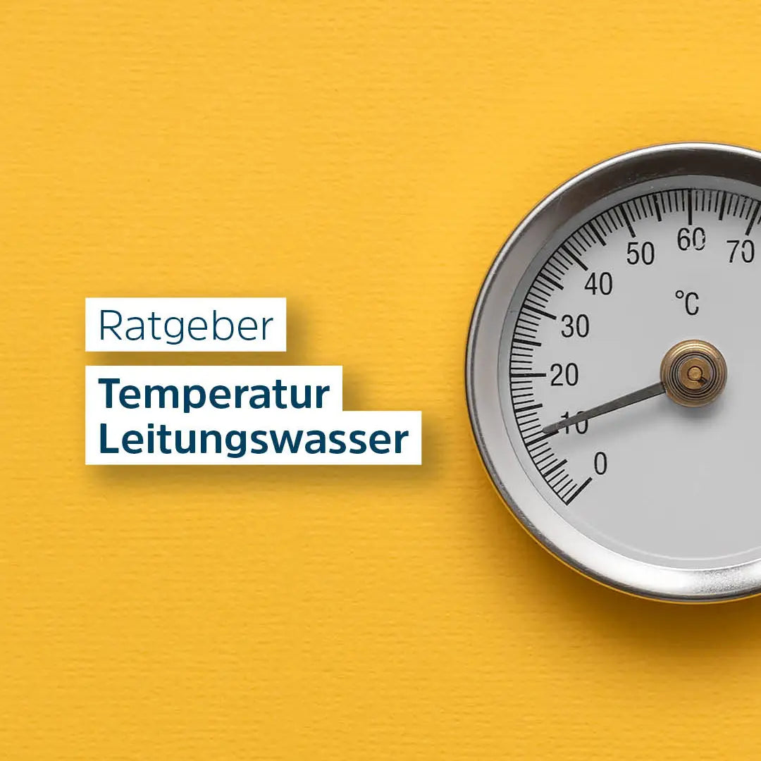 Trinkwassertemperatur: was am Hahn ankommt und welche Werte gelten