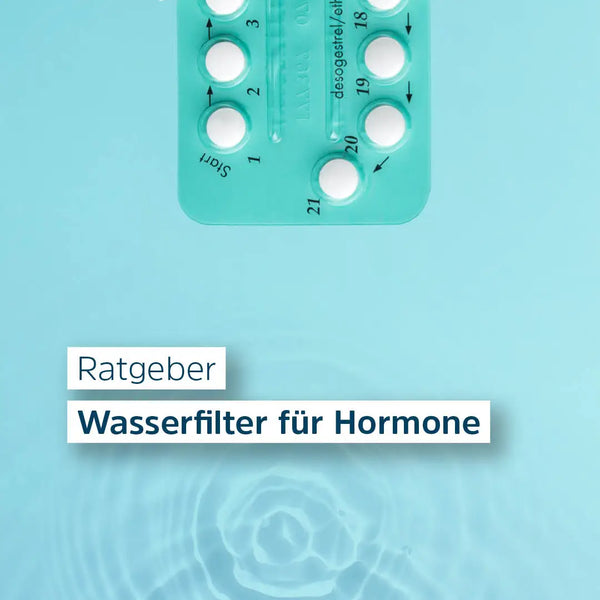 Wasserfilter für Hormone